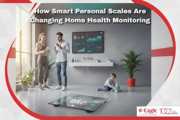 How Smart Personal Scales Are Changing Home Health Monitoring